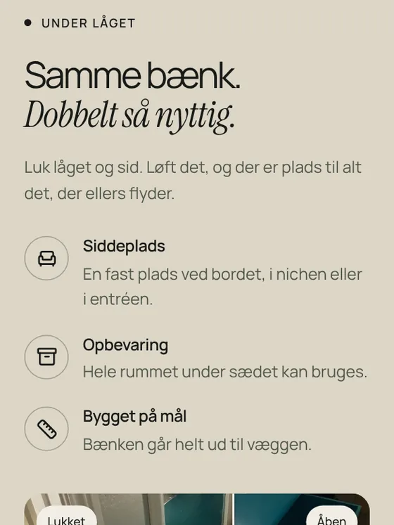 „Samme bænk. Dobbelt så nyttig“: siddeplads, opbevaring og en skyder mellem lukket og åben